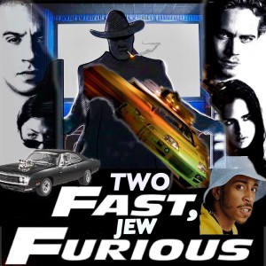 E01E12 - Too Fast, Jew Furious