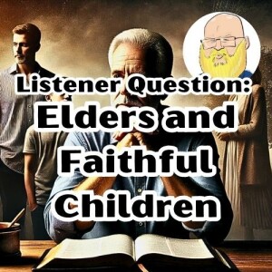 about questions of qualifications for elders s6e194