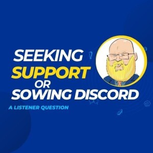 about seeking support or sowing discord s6e129