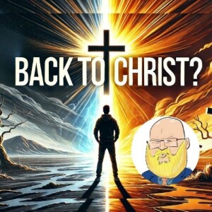 about retreating back to Christ or the world s6e215