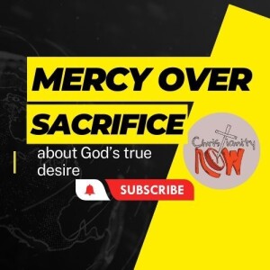 about Christianity Now, God's true desire, mercy over sacrifice s6e63(s3e13)