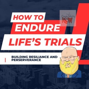 about how to endure life's trials  s6e67