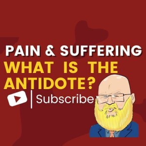 about the antidote to pain and suffering s6e88