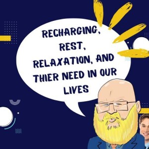 about rest, relaxation, and recharging s6e101