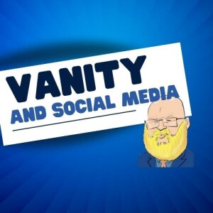 about vanity on social media s6e104