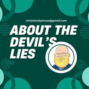 about the Devil's lies and the fading glory of the world s6e114