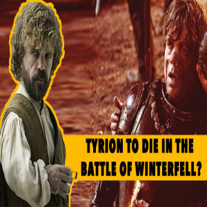 WILL TYRION DIE IN THE BATTLE FOR WINTERFELL? - TAKHT E WESTEROS EP 1 