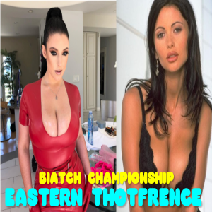 Biatch Championship: Breaking Down The Eastern Thotfrence, Rankings & Projections