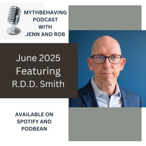 MythBehaving June with R.D.D. Smith