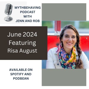 MythBehaving with Risa August