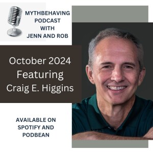 MythBehaving with Craig Higgins