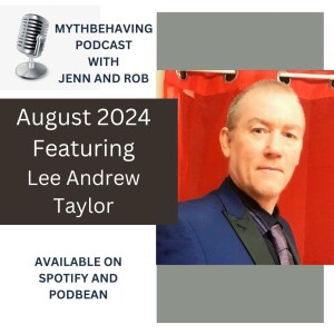 MythBehaving with Lee Andrew Taylor