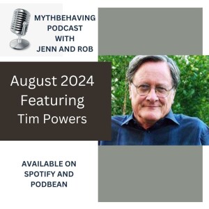 MythBehaving with THE Tim Powers