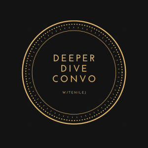 Deeper Dive Conversation w/ Tenilej:Labor, Delivery and Postpartum