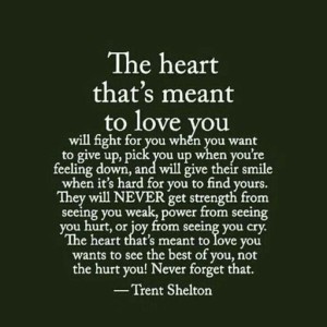 the heart thats meant to love you