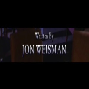 The So Weird Podcast - Ep 48 - Jon Weisman Interview
