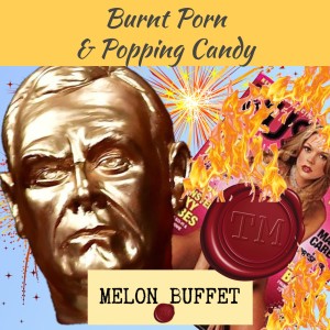Burnt Porn & Popping Candy - S8E09