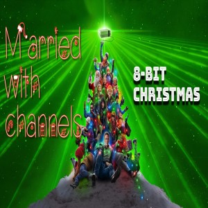 Episode 74: ”8 Bit Christmas”
