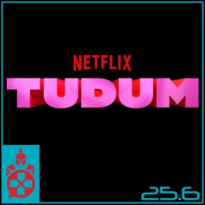 Episode 25.6: Netflix Tudum and Reddit Goes Dark