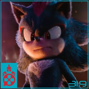 Episode 31.9: Sonic the Hedgehog 3 Trailer, Nobody Wants This Trailer, and Annapurna and Remedy Partnership