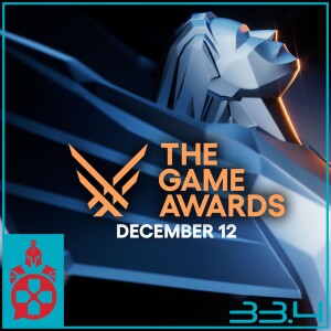 Episode 33.4: The 2024 Game Awards and Novocaine