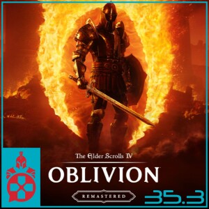Episode 35.3: The Elder Scrolls IV Oblivion Remastered, Bride Hard, and Thursday Murder Club