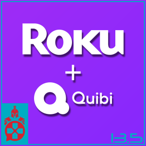 Episode 13.5: Roku + Quibi, Star Wars: The High Republic, and a Windows Redesign
