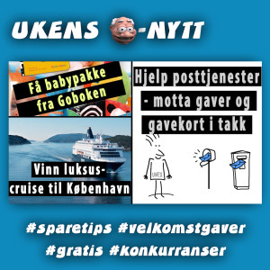 GNIER-NYTT: Vinn luksuscruise til København for 2 personer / Minimalisme i hverdagen / Få babypakke fra Goboken