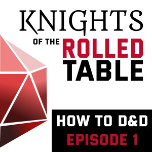 How to D&D Episode 1