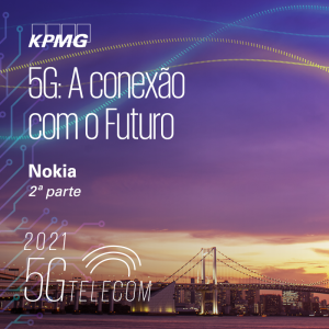 A visão da Nokia sobre a rede 5G – 2ª parte |  5G: A conexão com o Futuro