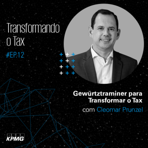 T1:E12 - Transformando o Tax: Gewürtztraminer para Transformar o Tax