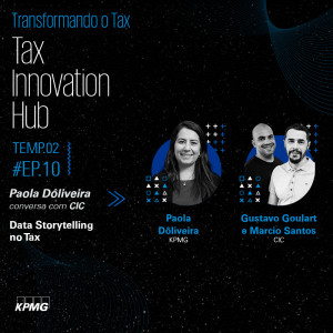 T2:E10 - Tax Innovation Hub: Data Storytelling no Tax