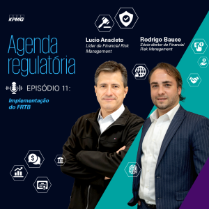 #EP.11 – Implementação do FRTB | Agenda regulatória