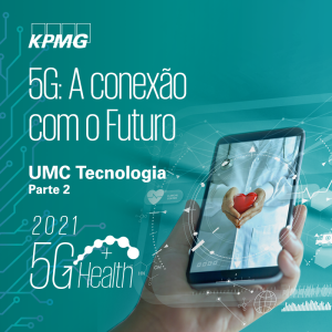 5G na saúde: menos custos, mais segurança cibernética | 5G: A conexão com o Futuro