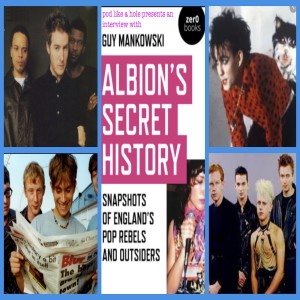 Interview:  Guy Mankowski (author of "Albion's Secret History")