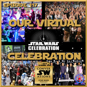 Our Virtual Star Wars Celebration, Celebration