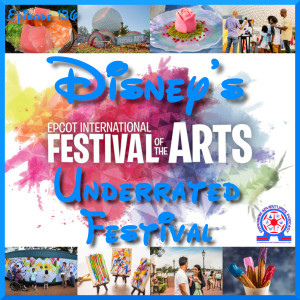 Epcot International Festival of the Arts - Disney’s Underrated Festival