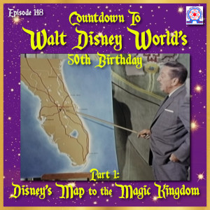 Countdown to Walt Disney World’s 50th Birthday - Part 1 - Disney’s Map to the Magic, Kingdom