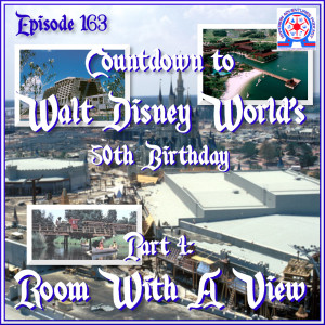 Countdown To Walt Disney World’s 50th Birthday - Part 4 - Room With A View