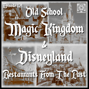 Old School Magic Kingdom & Disneyland Restaurants From The Past
