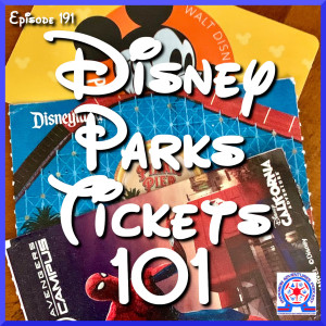 Disney Parks Tickets 101