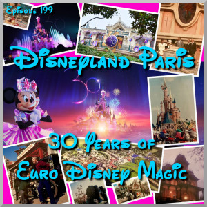 Disneyland Paris - 30 Years of Euro Disney Magic