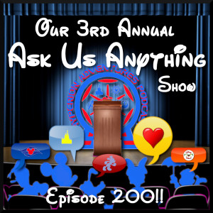Our 3rd Annual ”Ask Us Anything” Show