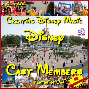 Creating Disney Magic - Disney Cast Members