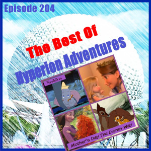 Best Of Hyperion Adventures - Mother’s Day The Disney Way