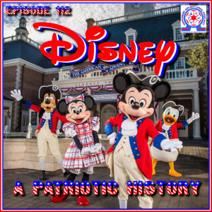 Disney - A Patriotic History