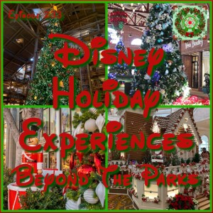 Disney Holiday Experiences Beyond The Parks