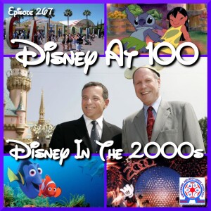 Disney At 100 - Disney In The 2000s