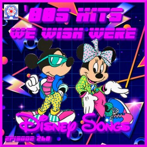 ’80s Hits We Wish Were Disney Songs
