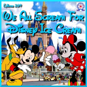 We All Scream For Disney Ice Cream